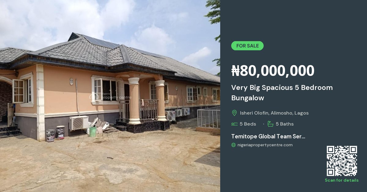 For Sale: Very Big Spacious 5 Bedroom Bungalow, Isheri Olofin, Alimosho ...