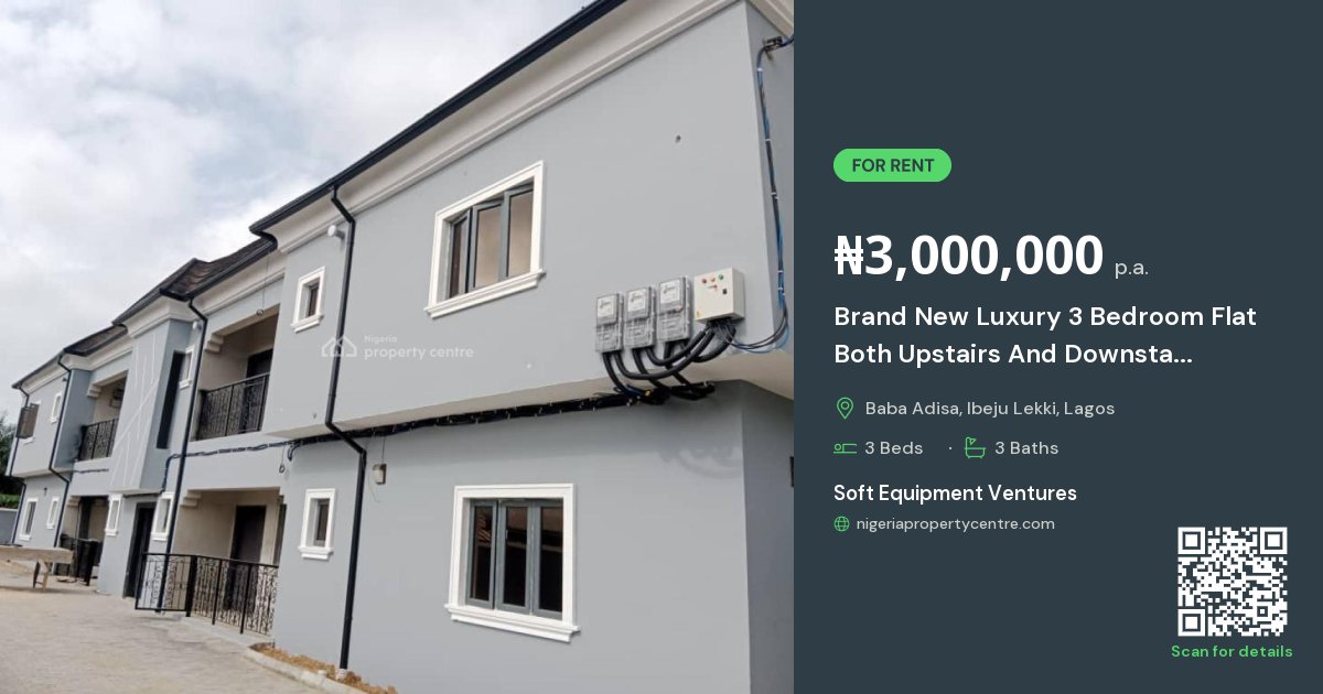 For Rent: Brand New Luxury 3 Bedroom Flat Both Upstairs And Downstairs ...