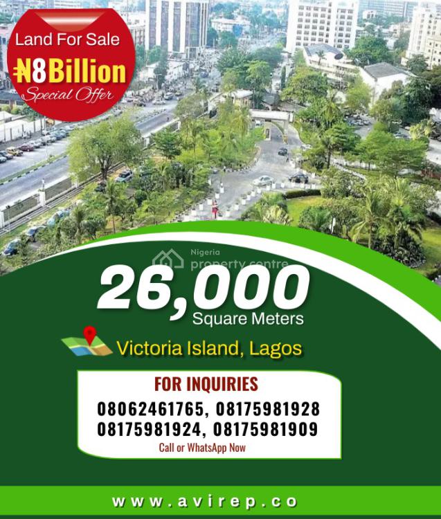 For Sale 26,000sqm Land, Victoria Island (VI), Lagos Nigeria