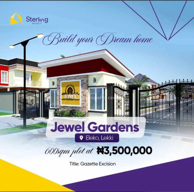 For Sale Land, Jewel Gardens Estate, Ibeju Lekki, Lagos Nigeria