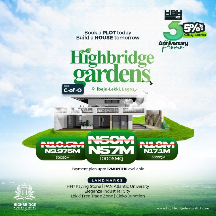 For Sale Plots Of Land With C Of O (monthly Payment Available), Highbridge Gardens, Ibeju Lekki