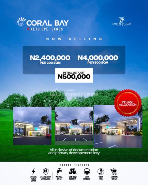 For Sale Coral Bay Estate 100 Guaranteed Roi In 12 Months, Ketu, Epe