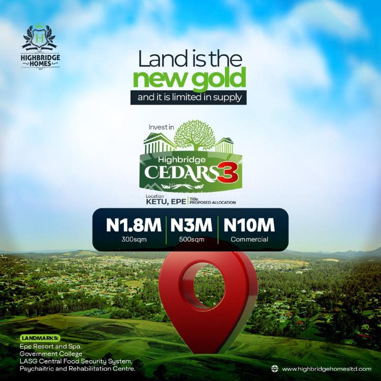 For Sale 500sqm Dry Land, Proposed Allocation, Ketu, Epe, Lagos