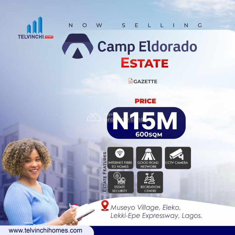 For Sale Camp Eldorado Estate, Museyo, Eleko, Ibeju Lekki, Lagos