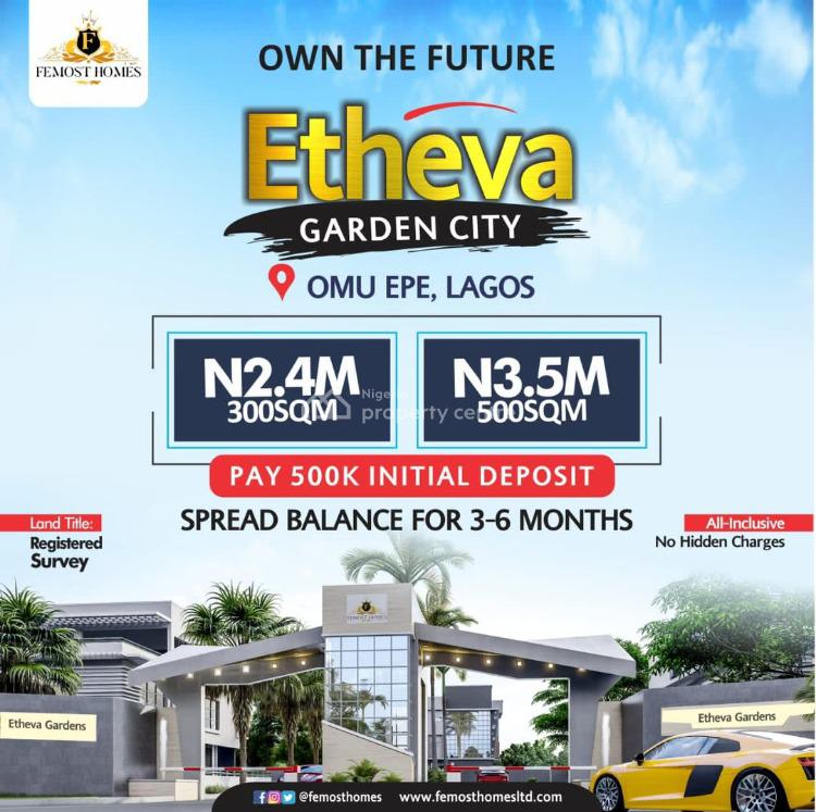Introducing Etheva Gadren City- Commercial & Residential, Ketu-omu, Epe, Lagos, Mixed-use Land for Sale