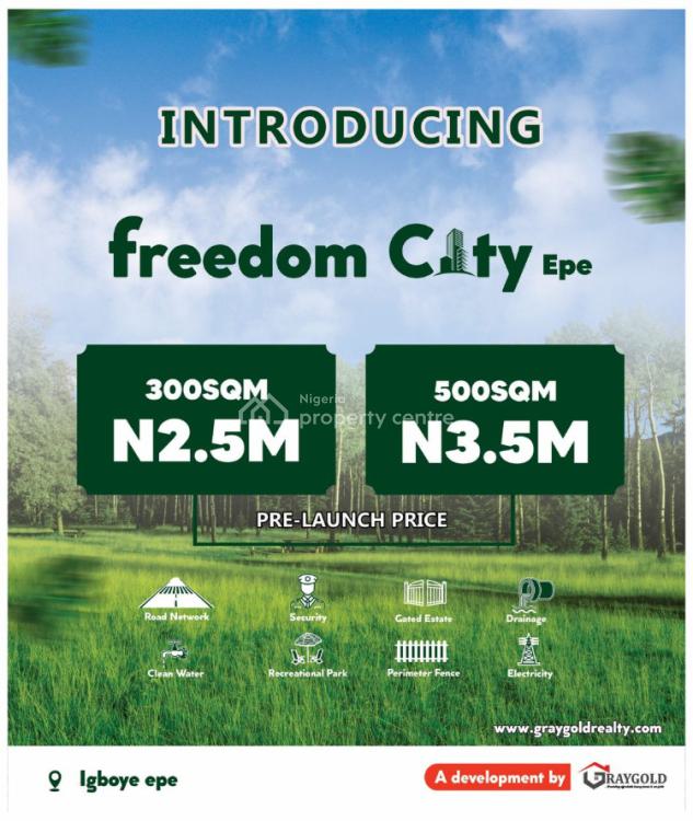300sqm Dry Land with Freehold and C of O in View, Freedom City, Igboye, Epe, Lekki Expressway, Lekki, Lagos, Residential Land for Sale