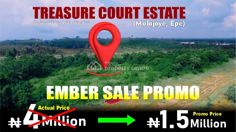 Affordable Ember Promo at Treasure Court Estate, Molajoye, Epe, Lagos, Mixed-use Land for Sale