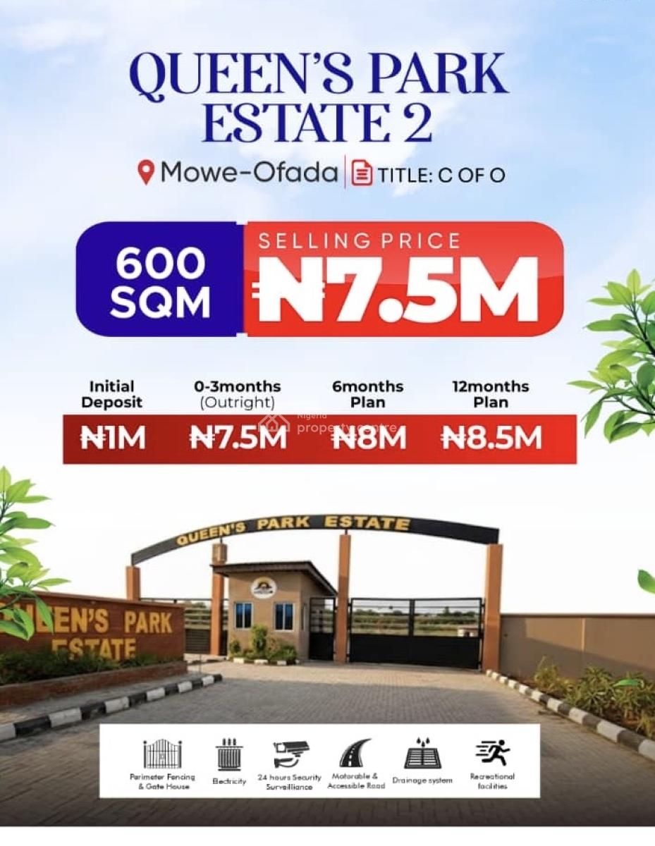 100% Dry Land with Instant Allocation and C of O, Queen Park C of O 10min Drive to Nestle Food Plc By Sagamu Interchange, Mowe Ofada, Ogun, Residential Land for Sale