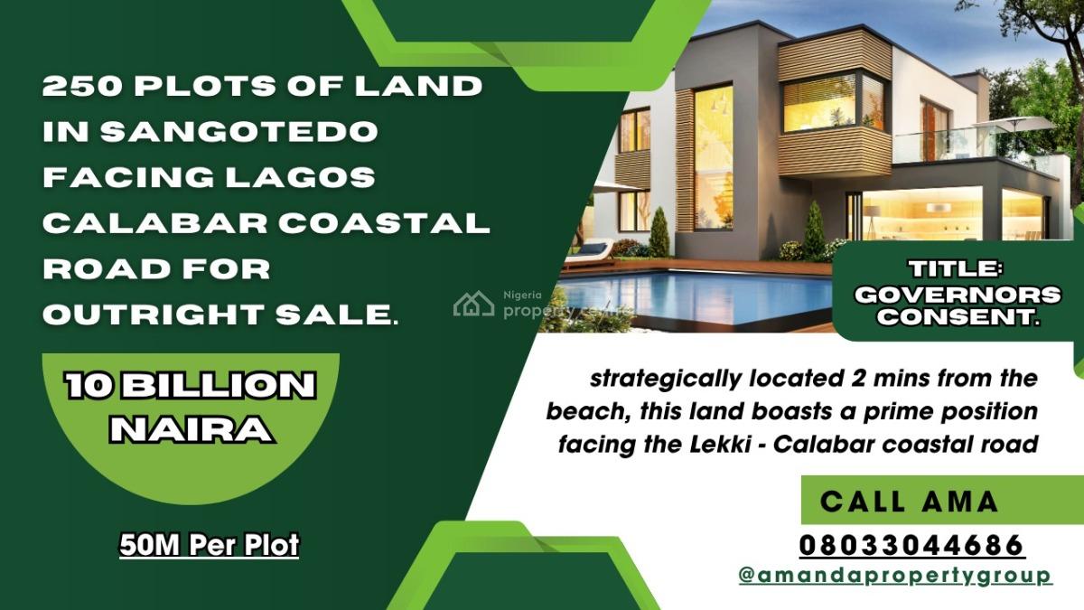 250 Plots of Bare Land Measuring 13.5 Hectares with Governors Consent, Kilometre 25, Lekki - Calabar Coastal Road, Sangotedo, Ajah, Lagos, Mixed-use Land for Sale