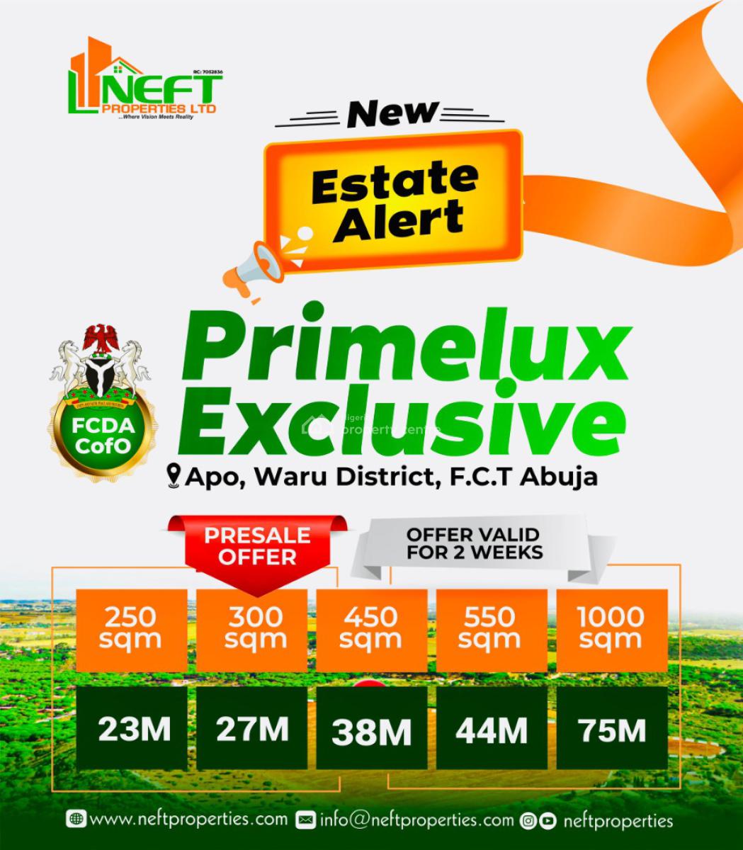 Land for 6 Unit of Three Bedroom Block of Flats, Primelux Exclusive, Apo, Abuja, Residential Land for Sale