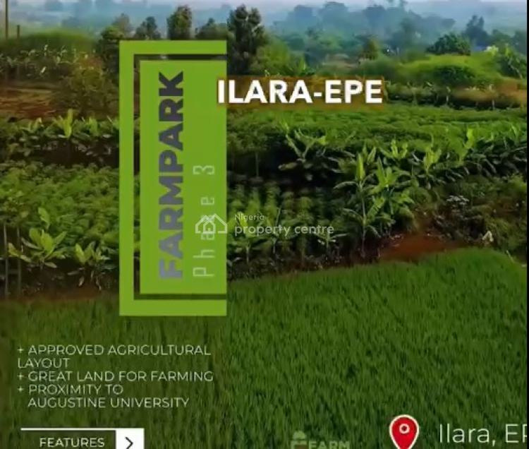 Farm Land in Farm Park, Igbonla Road, Ilara., Epe, Lagos, Commercial Land for Sale