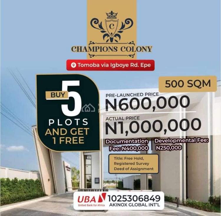 Buy 5 and Get 1 Free, Champions Colony, Epe, Lagos, Mixed-use Land for Sale