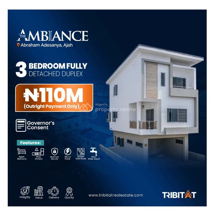 Luxuriously Finished 3 Bedroom Detached Duplex with Bq, Ambiance Estate Phase 1, Abraham Adesanya,, Ajah, Lagos, Detached Duplex for Sale