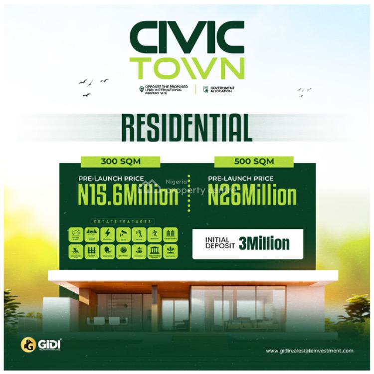 Civic Town Estate- a Confluence of Rich Heritage & Modern Facilities, Opposite Proposed Lekki International Airport, Ibeju Lekki, Lagos, Mixed-use Land for Sale