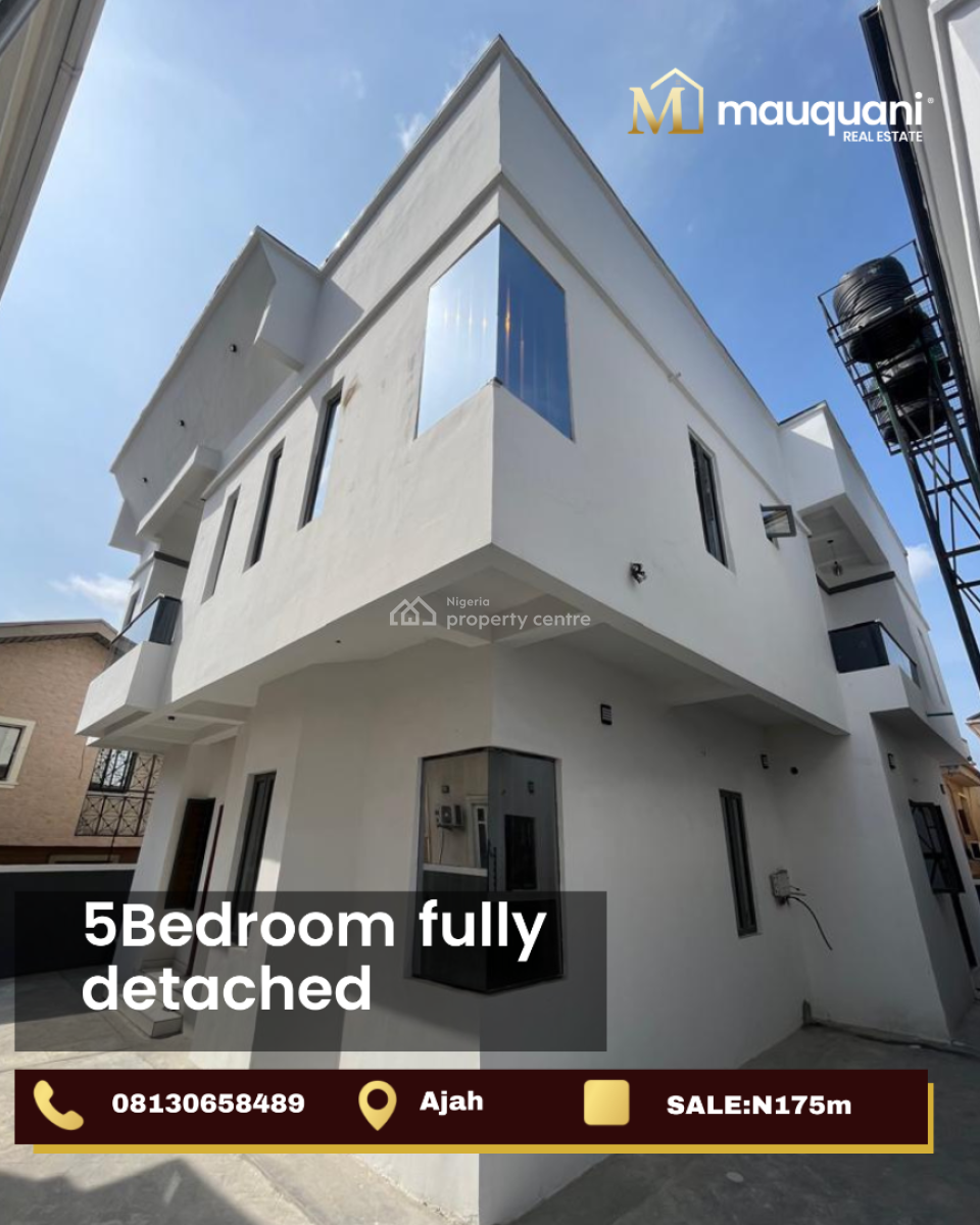 5 Bedroom Fully Detached with a Bq, Ajah, Lagos, House for Sale