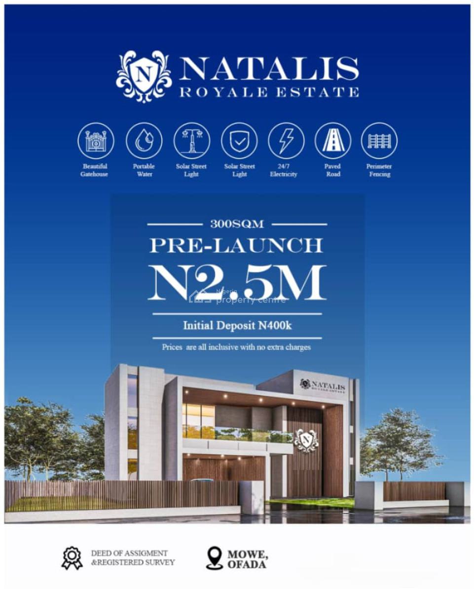 Verified Land in a Prime Location, Natalis Royal Estate Mowe Ofada, Mowe Ofada, Ogun, Commercial Land for Sale