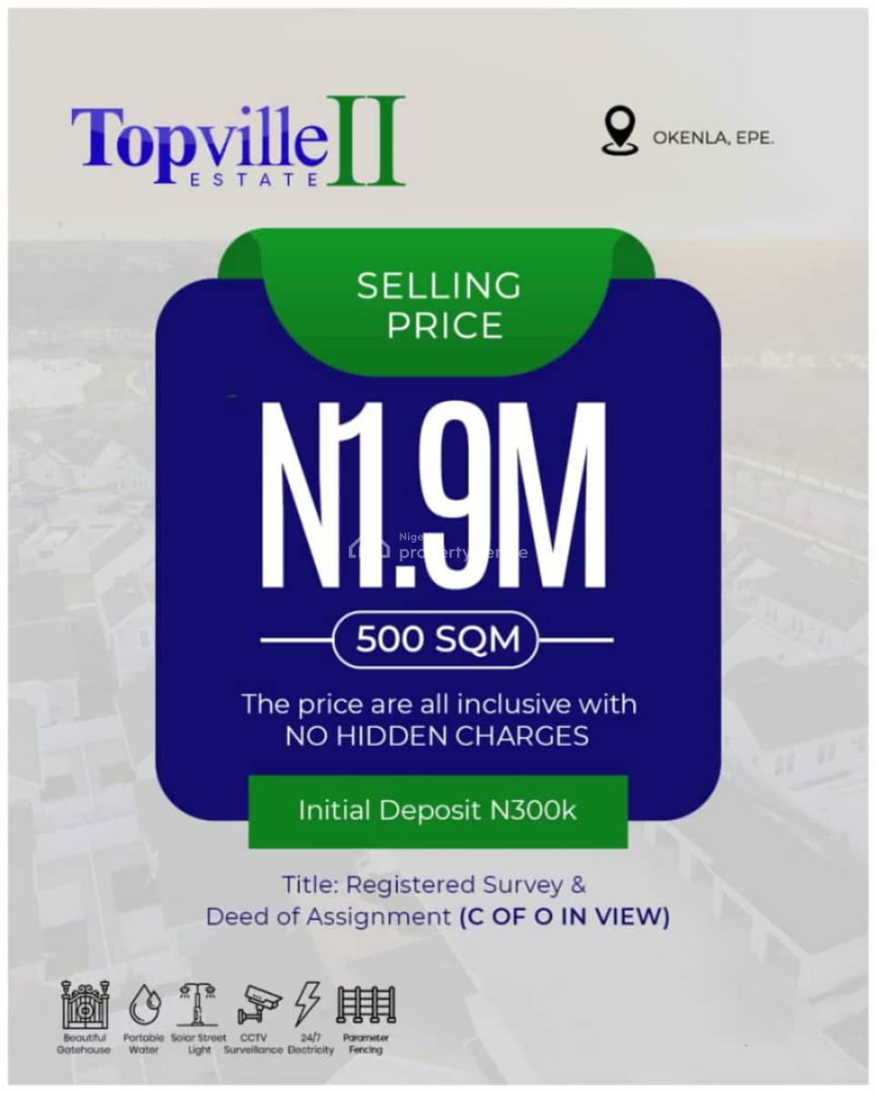 Verified Land in a Prime Location with Parameter Fencing, Top Ville Estate Phase 2 Okenla, Epe, Lagos, Land for Sale