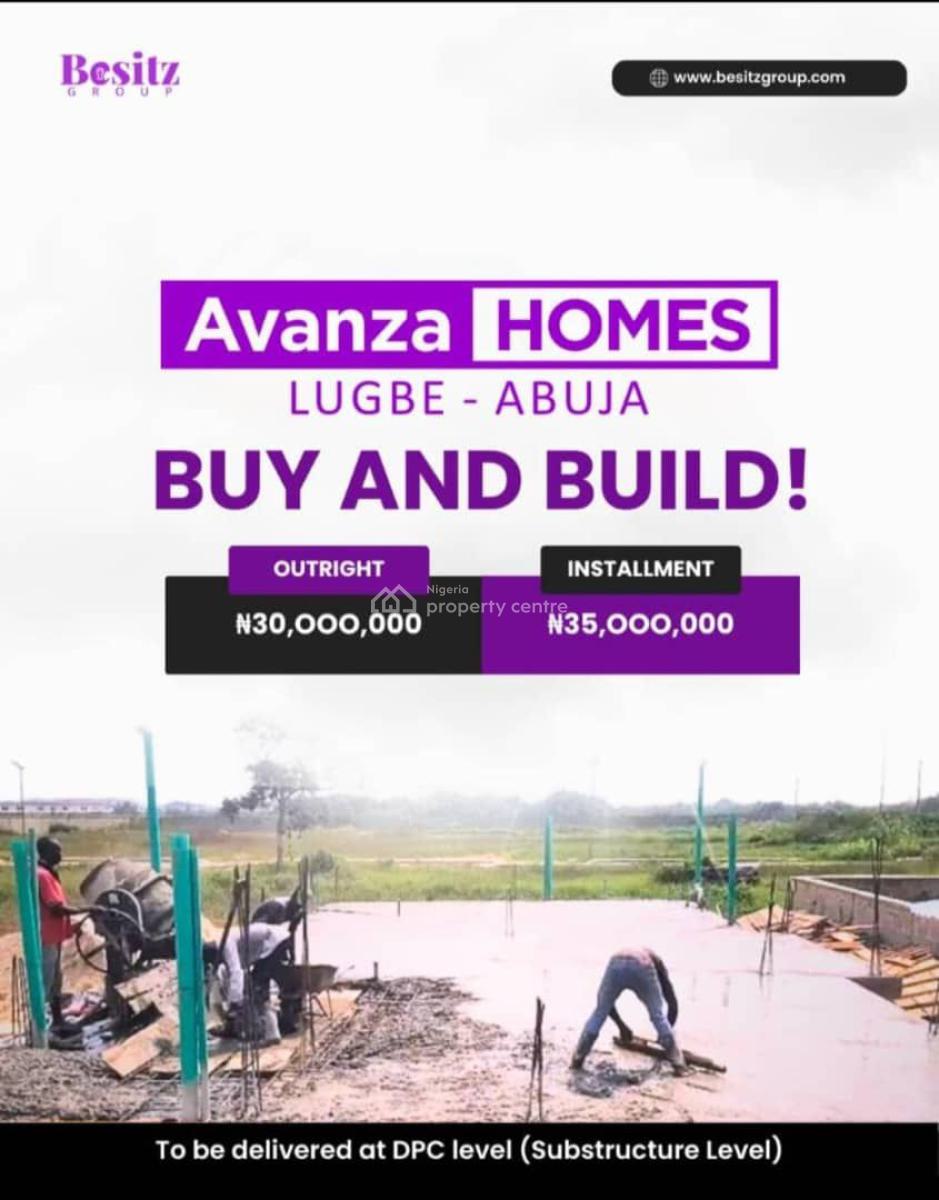 Land All Inclusive, Avanza Homes Phase 1, Lugbe District, Abuja, Residential Land for Sale