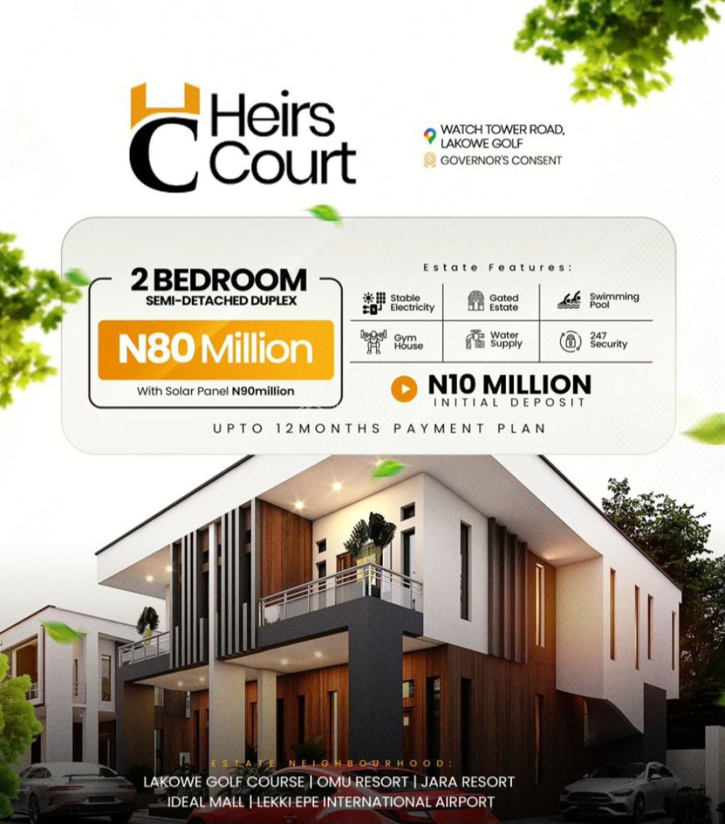 2 Bedroom Semi-detached Duplex, Heir Residence Located Watch Tower Road, Lakowe, Ibeju Lekki, Lagos, Semi-detached Duplex for Sale