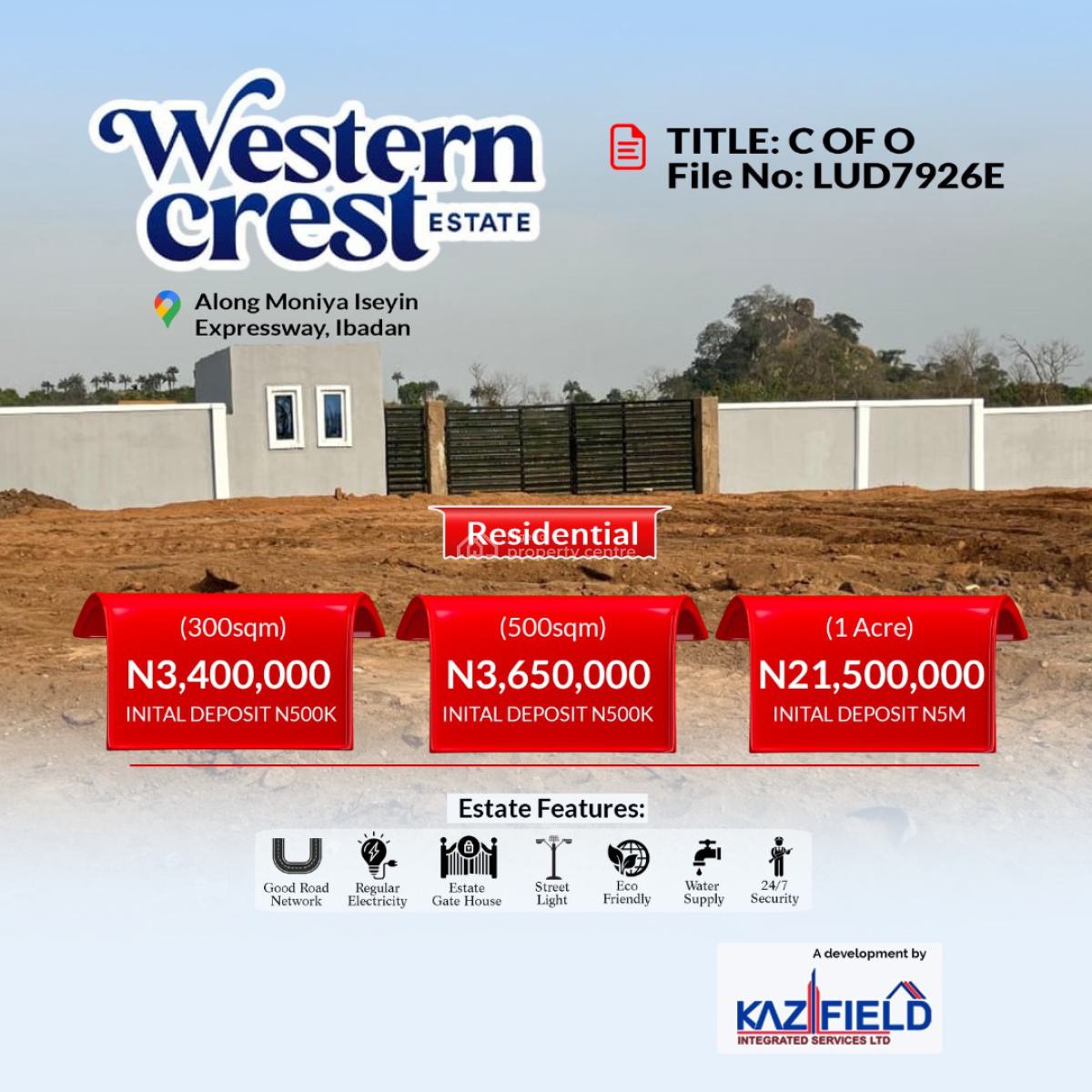 Affordable C of O Land, Western Crest Estate Facing Moniya Iseyin Expressway, Ibadan, Oyo, Residential Land for Sale