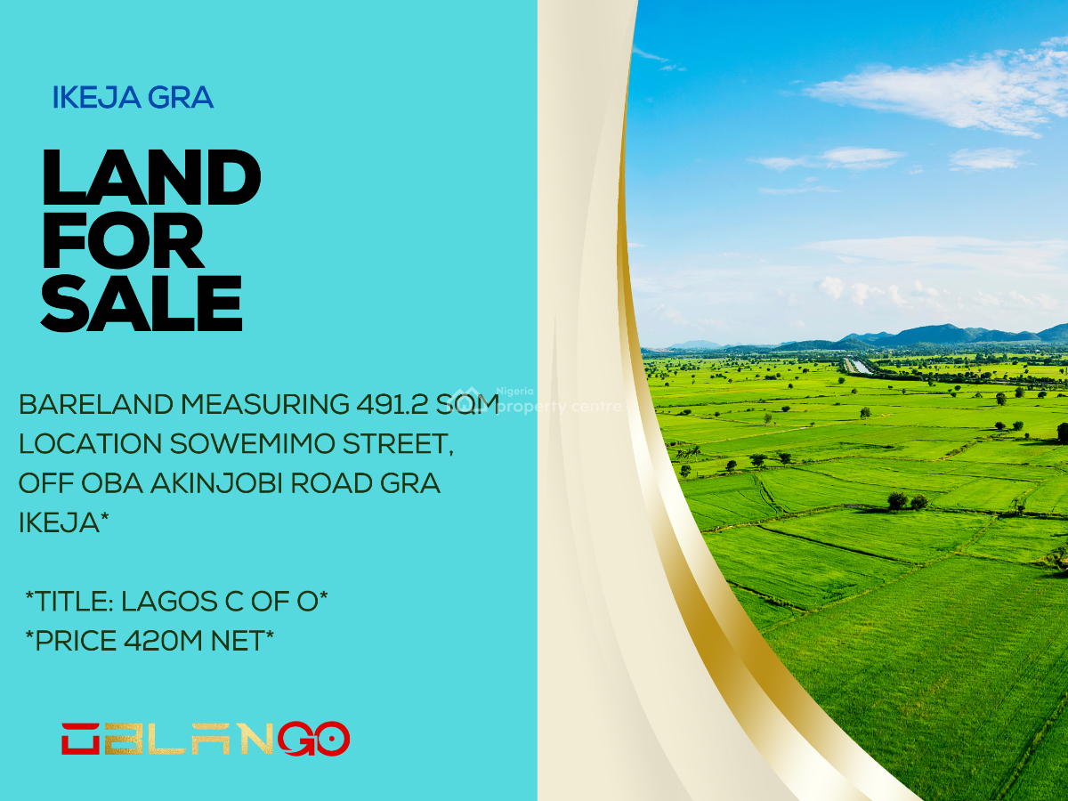 Bareland Measuring 491.2 Sqm, Ikeja Gra, Ikeja, Lagos, Land for Sale