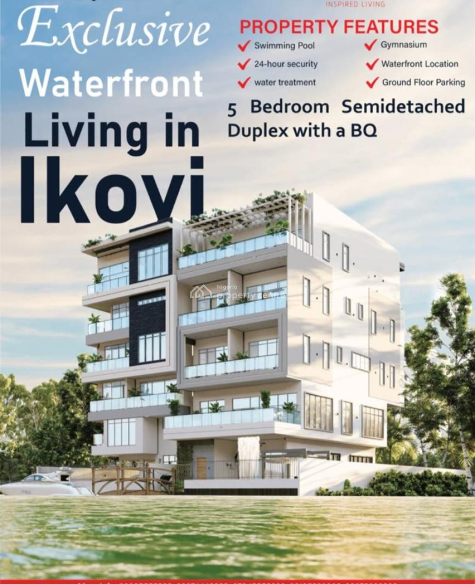 5 Bedroom Waterfront Semi-detached Duplex, Ikoyi, Lagos, Semi-detached Duplex for Sale
