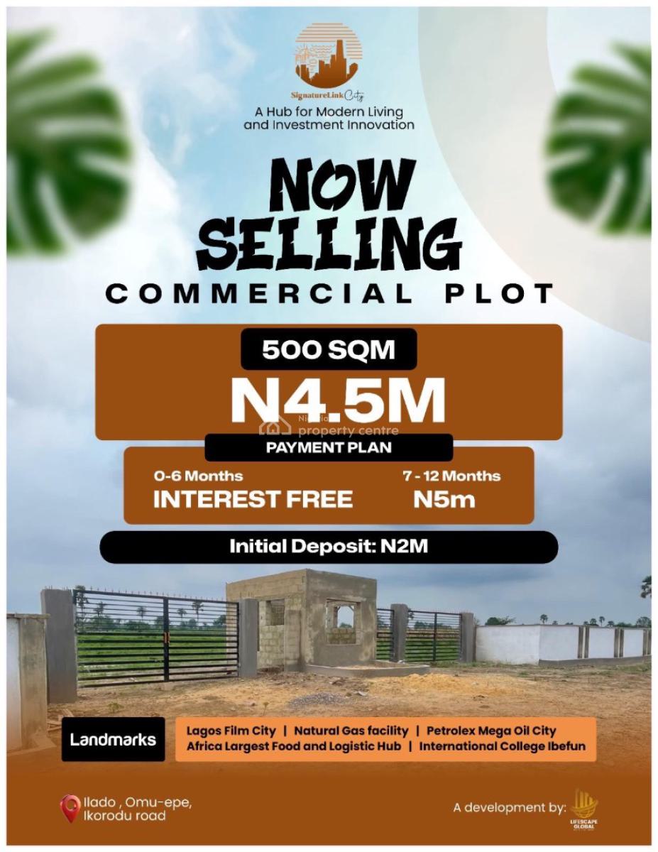 *signaturelink City  Location :* Ilado Epe, Ilado -off Omu Epe, Epe, Lagos, Residential Land for Sale