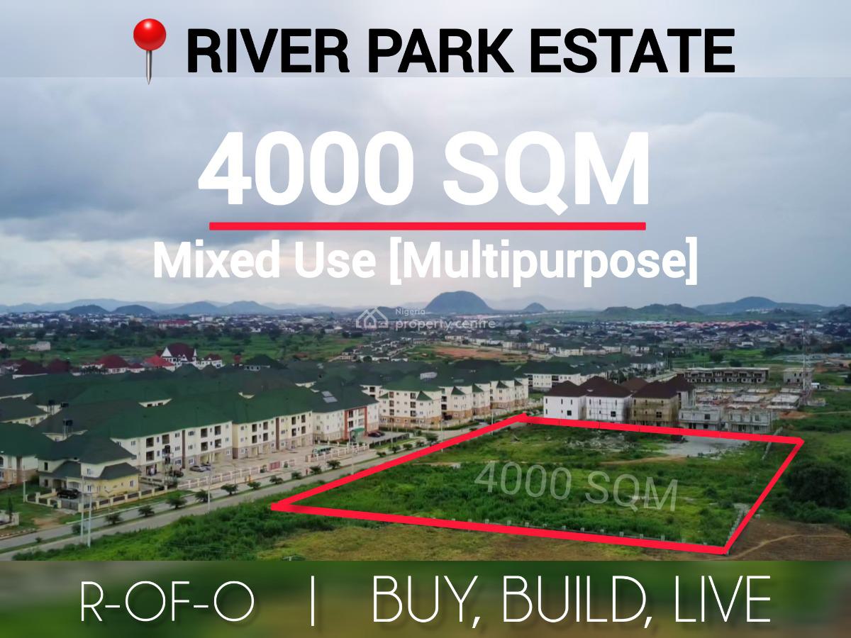a Premium Land Within a Prestigious Environment, River Park Estate, Lugbe District, Abuja, Mixed-use Land for Sale