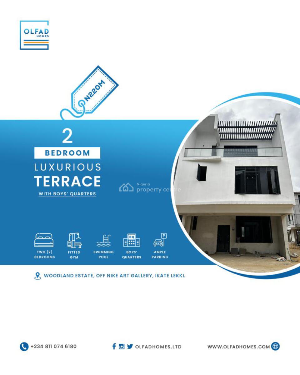 ₦199m Lekki Luxurious 2 Bedroom Terrace with Bq -distressed, Woodland Estate Off Nike Art Gallery, Ikate Elegushi, Lekki, Lagos, Flat / Apartment for Sale