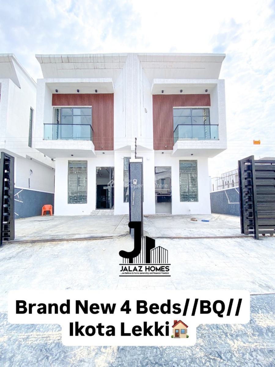 Brand New 4 Bedroom Semi Detached Home with a Bq, Ikota, Lekki, Lagos, House for Sale