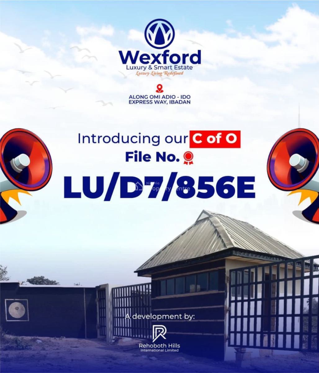 This Is The Fastest and Most Affordable Property with Great Roi, Wexford Luxury Estate Located Along Omi/adio, Ido Expressway, Apata, Ibadan, Oyo, Mixed-use Land for Sale