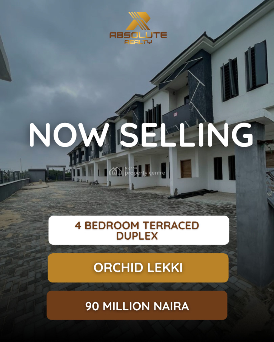 4 Bedroom Terraced Duplex, Orchid, Lekki, Lagos, House for Sale