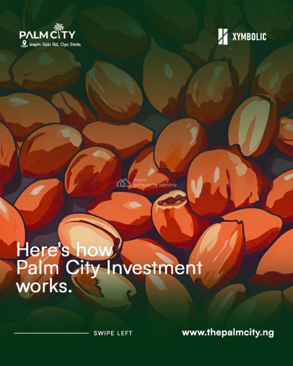 Palm Oil Agric Estate No Experience Needed with Good Rewards for Futur, Palm City, Iseyin, Oyo, Mixed-use Land for Sale