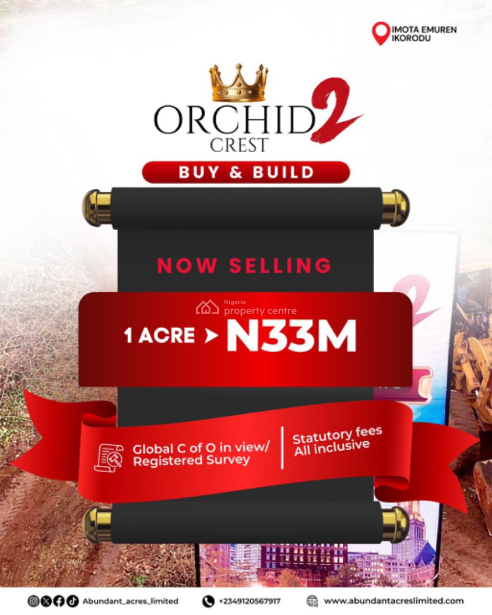 Buy and Build Land with Registered Sure, C of O in Progress, Orchid Crest 2, Imota, Ikorodu, Lagos, Residential Land for Sale