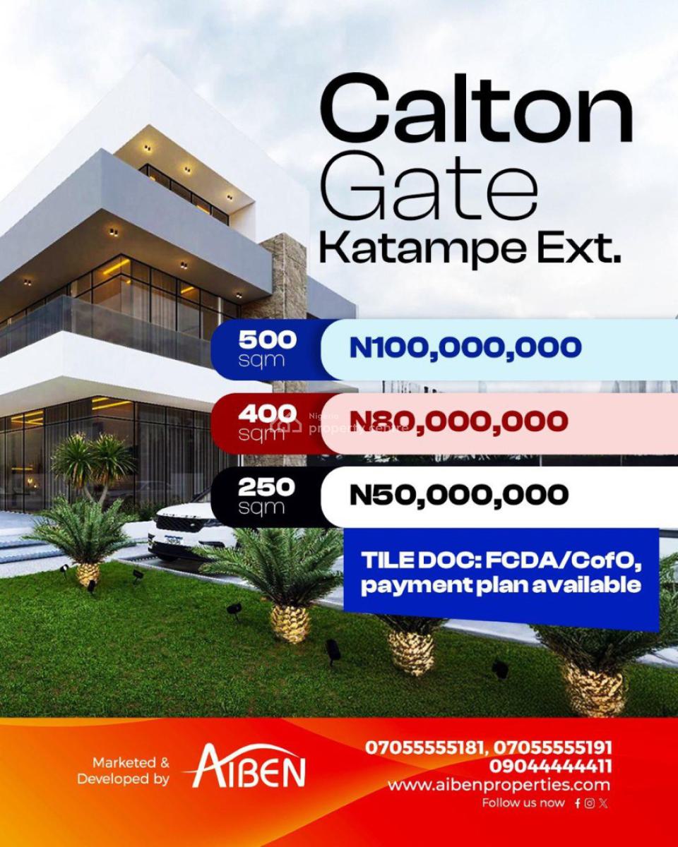 Fcda-approved Land in Prestigious Katampe Extension, Abuja, Calton Gate, Katampe Extension, Katampe, Abuja, Mixed-use Land for Sale