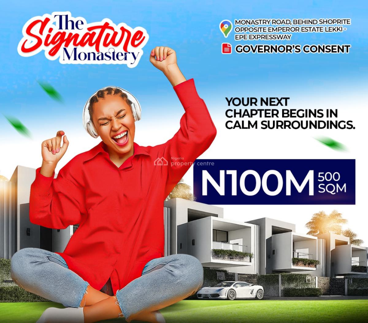 Plots of Land with Governors Consent: 20% Promo Discount, The Signature Estate, Monastery Road By Shoprite Novare Mall, Sangotedo, Ajah, Lagos, Residential Land for Sale