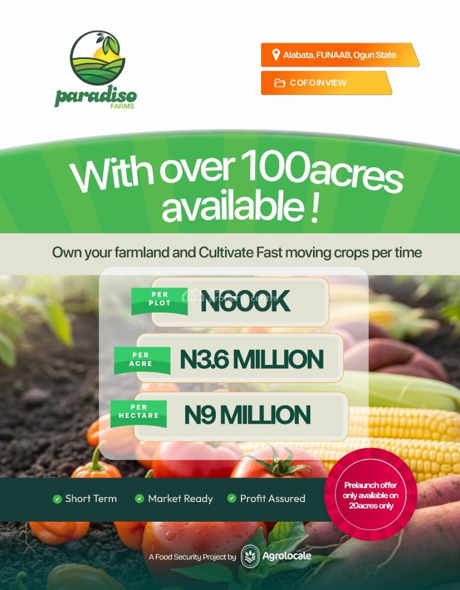 a Sustainable Pathway to Land Ownership and Profitable Farming, Fast Moving Crops with The Assurance of Timely Harvest, Abeokuta North, Ogun, Commercial Land for Sale