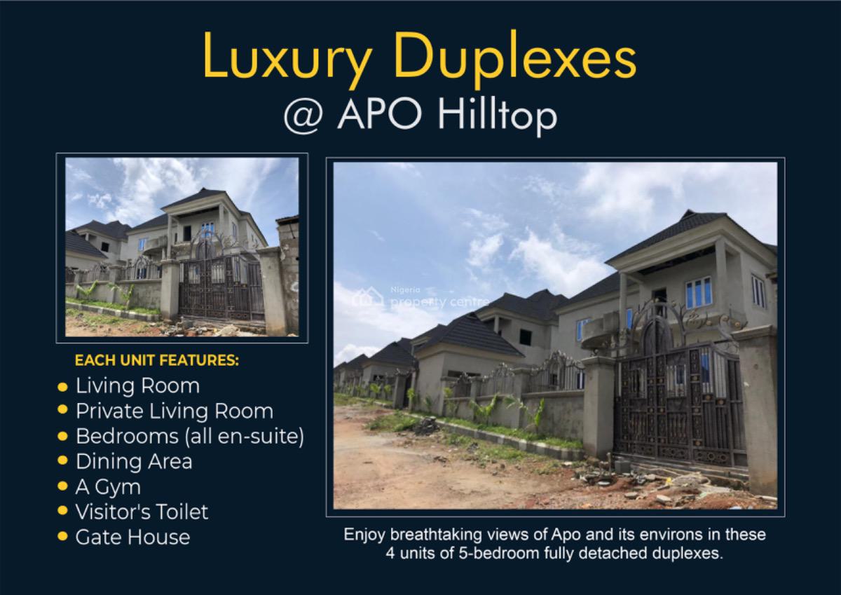 Luxury 5 Bedroom Detached Duplexes, Apo Hilltop, Apo, Abuja, Detached Duplex for Sale