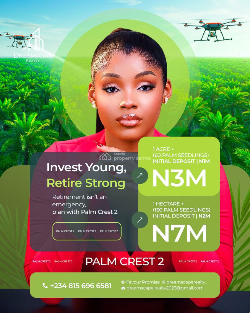 Own a Palm Tree Farm That Earns You ₦5--8 Million Yearly -- Palm Crest, Imeko Afon, Imeko Afon, Ogun, Commercial Land for Sale