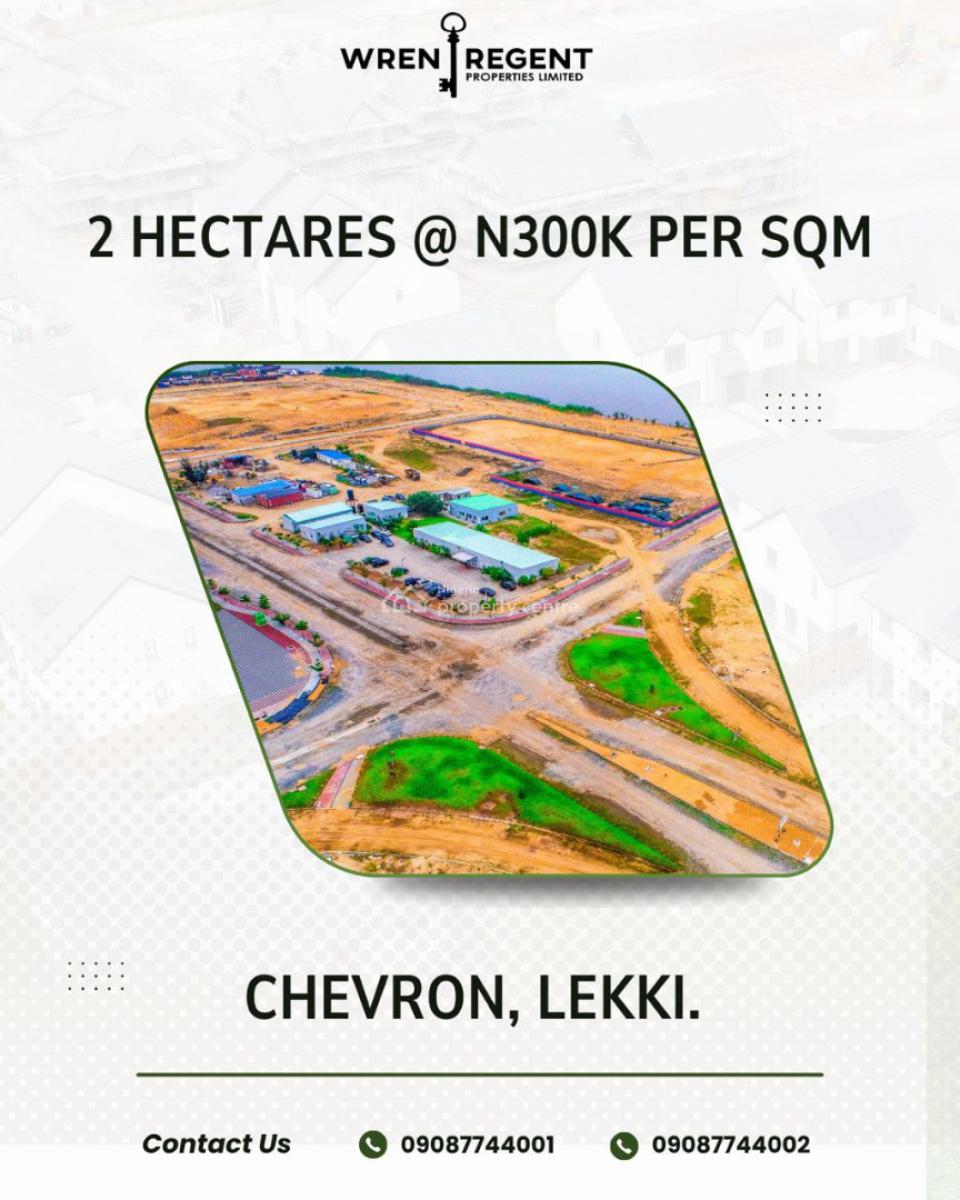 2 Hectares, Chevron, Lekki, Lagos, Land for Sale