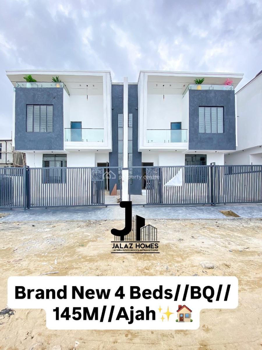 Brand New 4 Bedroom Semi Detached Home with a Bq, Ajah, Lagos, House for Sale