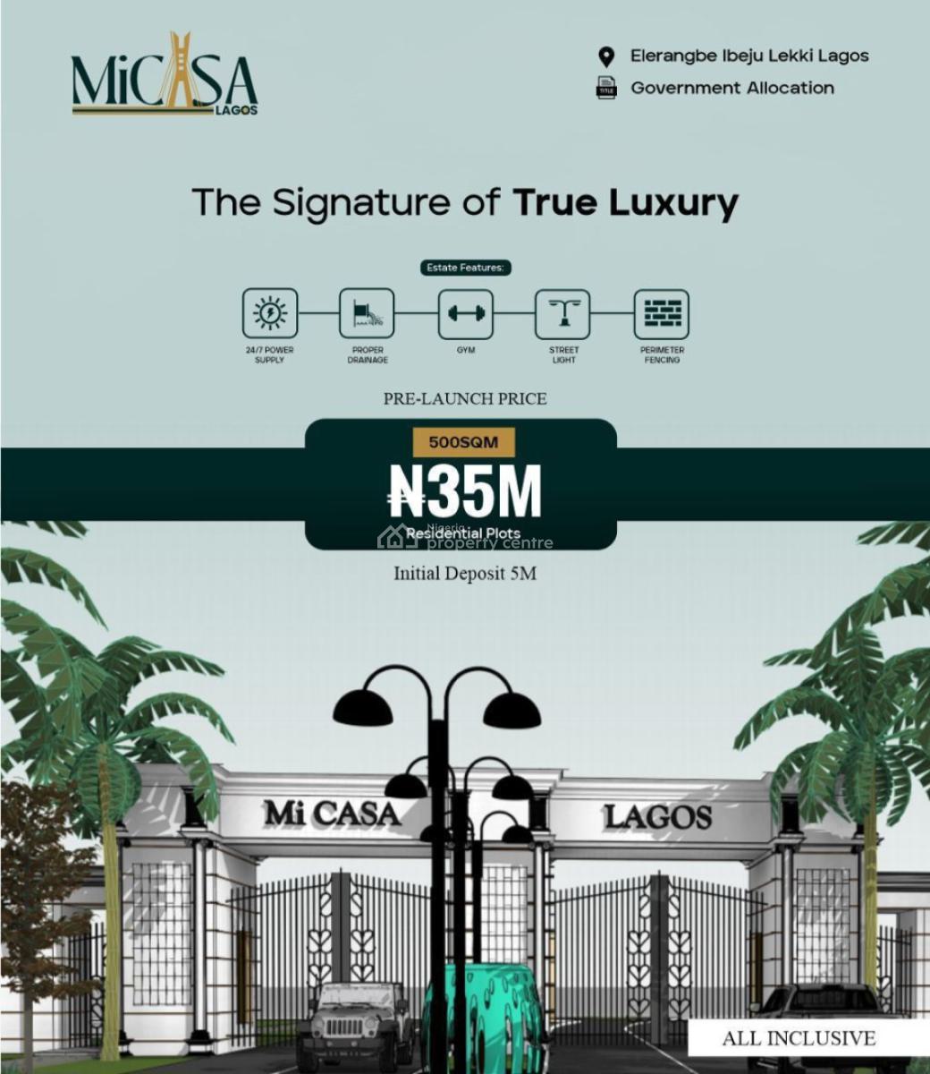 100% Dry Land with Instant Allocation, Micasa Estate Located 30min Drive to New Lekki International Airport, Eleranigbe, Ibeju Lekki, Lagos, Mixed-use Land for Sale