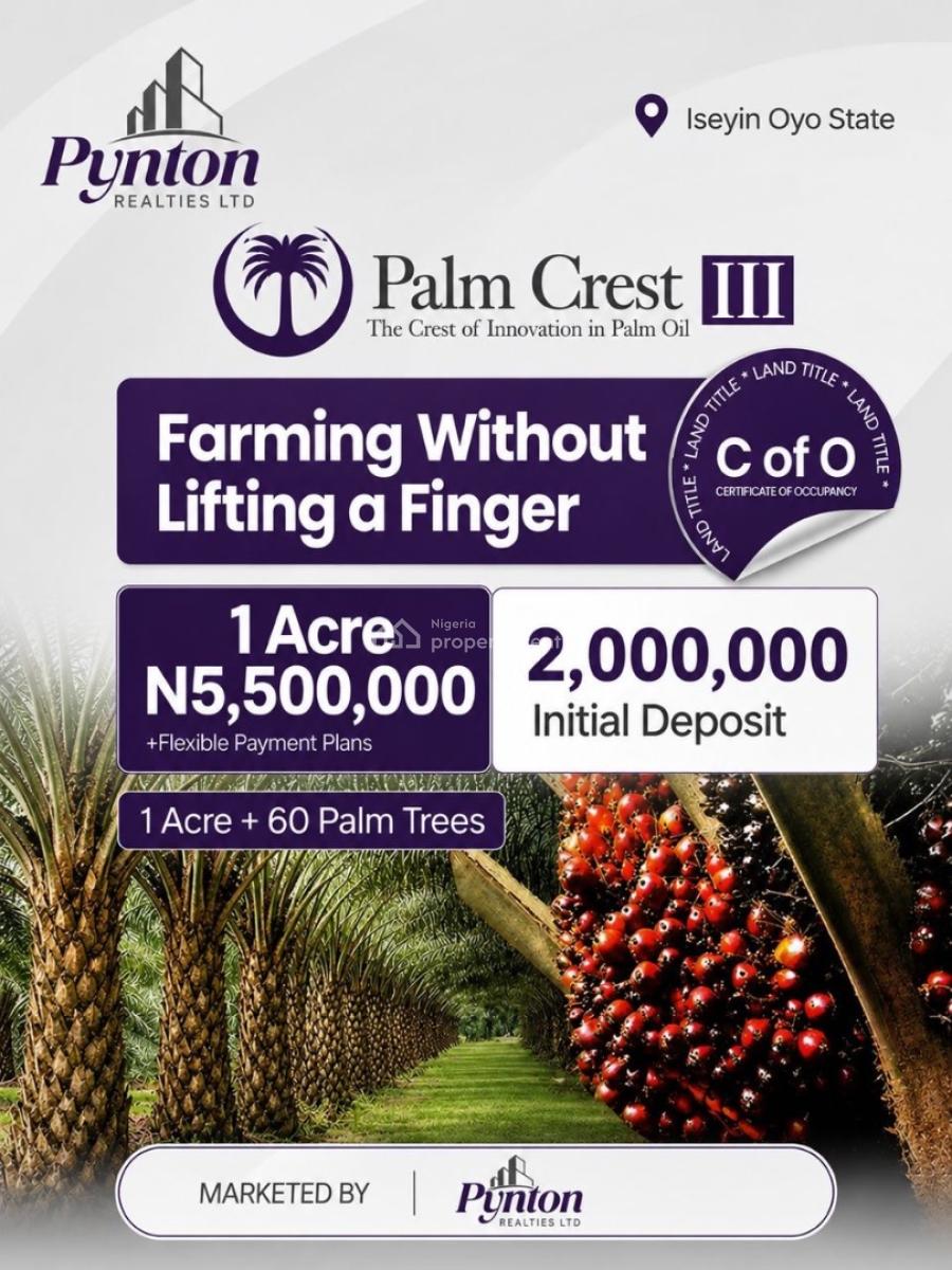 Own a Couple of Palm Trees in Palm Crest, Ibadan, Oyo, Land for Sale