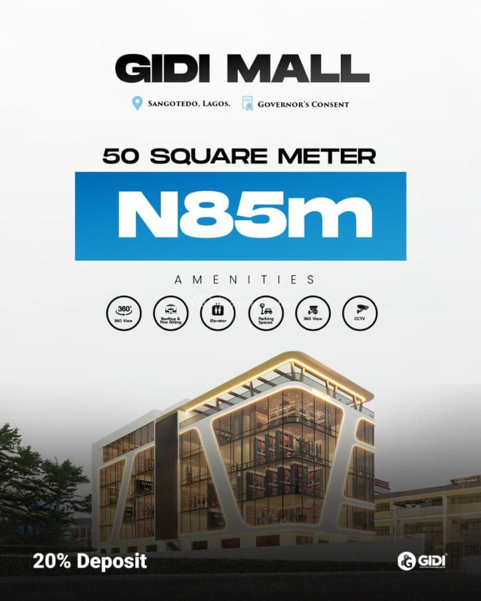 Gidi Mall  a One Stop Commercial Hub, Km 31, Lekki-epe Expressway, By The Patron Hotel, Sangotedo, Ibeju Lekki, Lagos, Plaza / Complex / Mall for Sale
