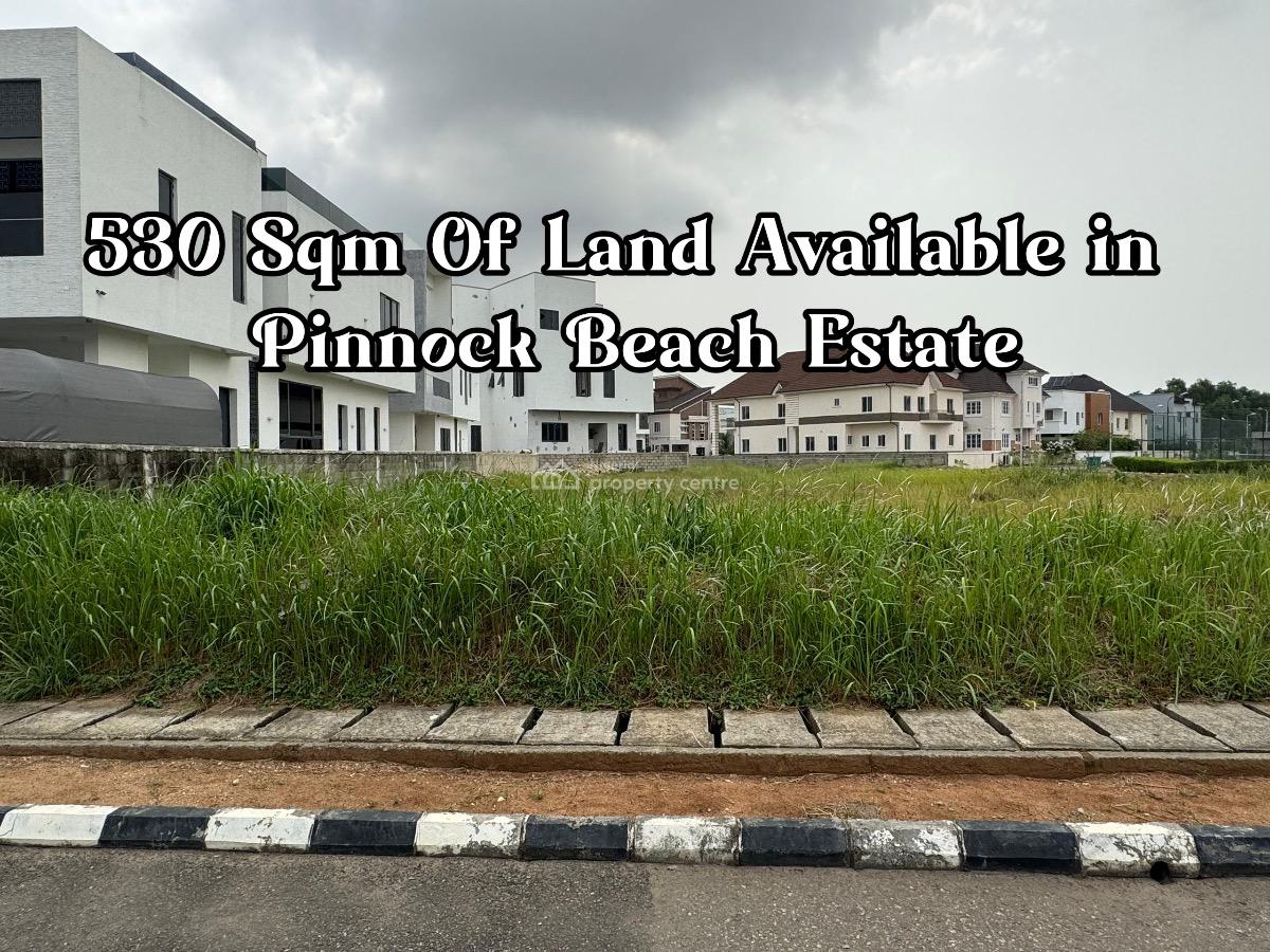 a Fully Residential Land Measuring 530 Sqm Available, Pinnock Beach Estate, Osapa, Lekki, Lagos, Residential Land for Sale