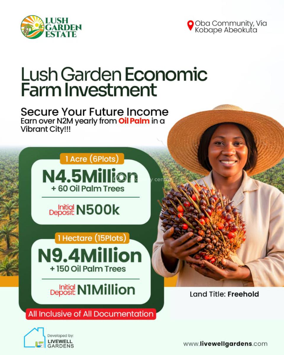 Free 50 Oil Palm Trees per Acre, Lush Garden, Oba Community Via Kobape, Abeokuta North, Ogun, Commercial Land for Sale