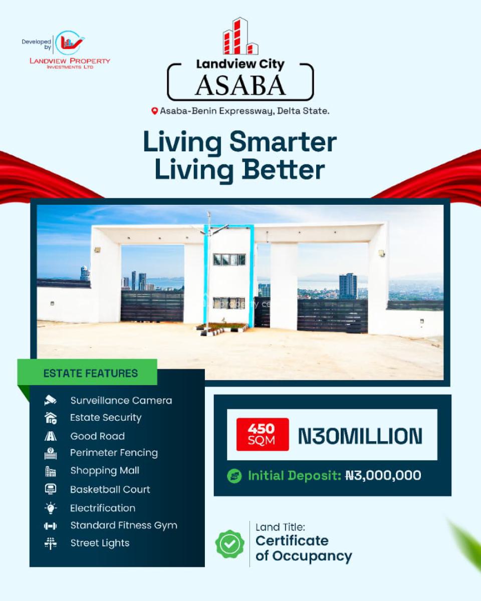 Landview City Asaba -- Premium 450sqm Plot with C of O Along Asaba-beni, Asaba-benin Expressway, Asaba, Delta State, Asaba, Delta, Residential Land for Sale
