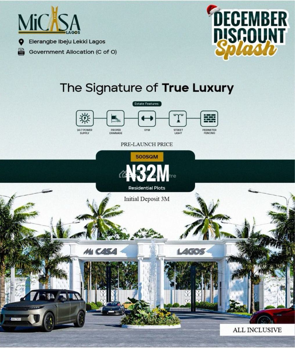 Plots of Residential and Commercial Land, Micasa Lagos Estate, Eleranigbe, Ibeju Lekki, Lagos, Residential Land for Sale