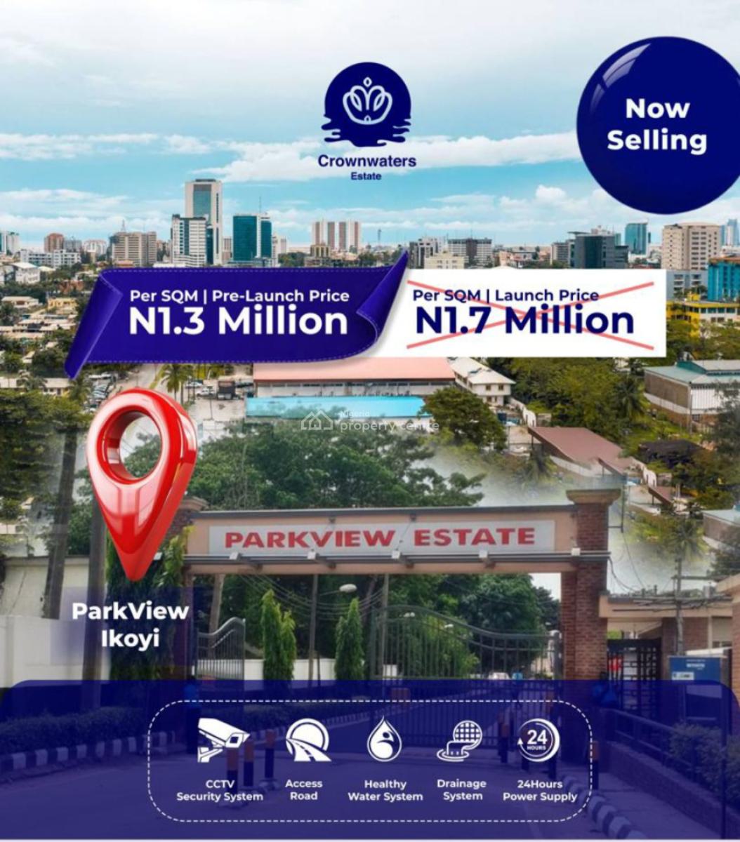 Plots of Land with C of O, Parkview Estate, Ikoyi, Lagos, Residential Land for Sale