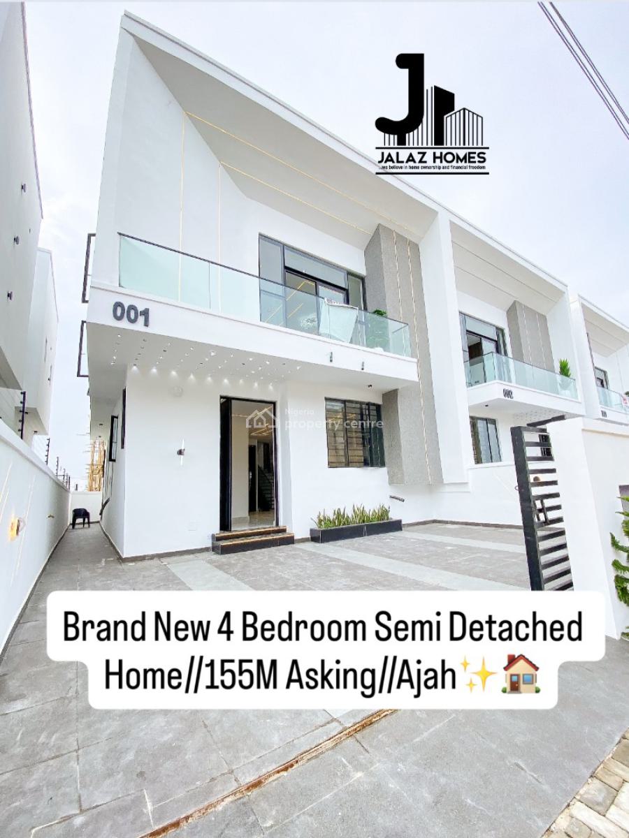 Brand New 4 Bedroom Semi Detached Home, Ajah, Lagos, House for Sale